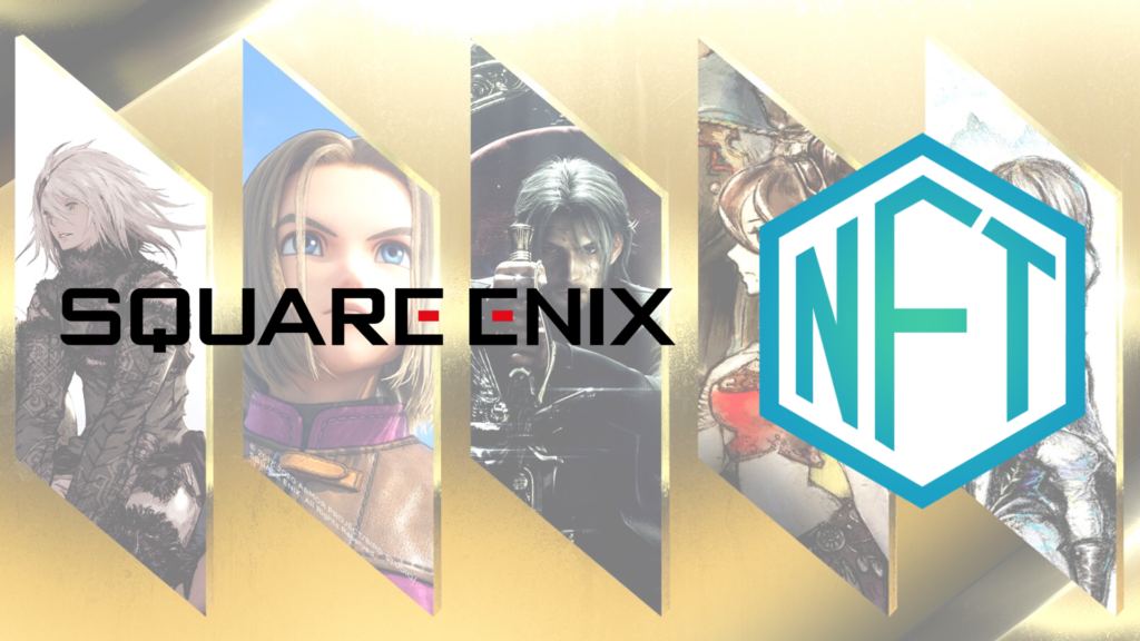 Square Enix y los NFT siguen su camino tras vender estudios.